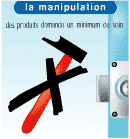 Manipulation avec soin